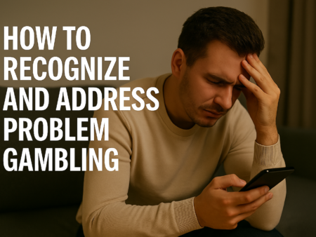 How to Recognize and Address Problem Gambling (Guide for UK Bettors)