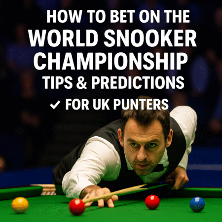 🎱 How to Bet on the World Snooker Championship – Tips & Predictions for UK Punters